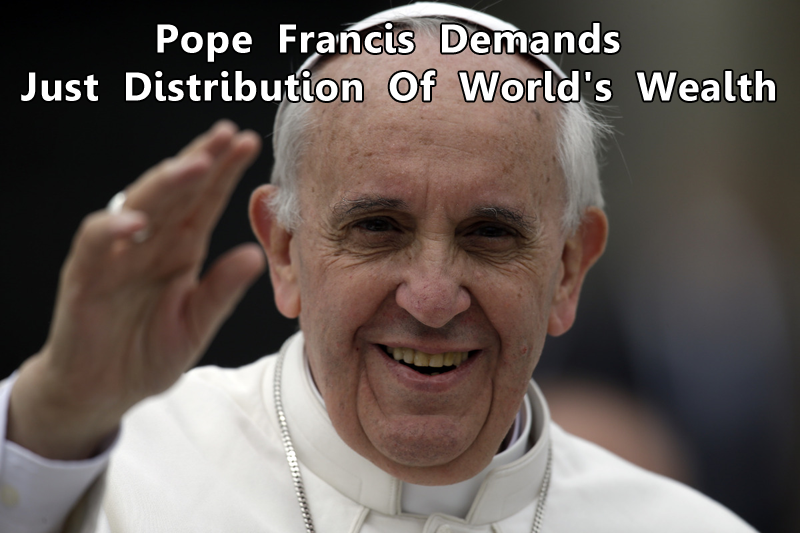 Pope Francis Demands
